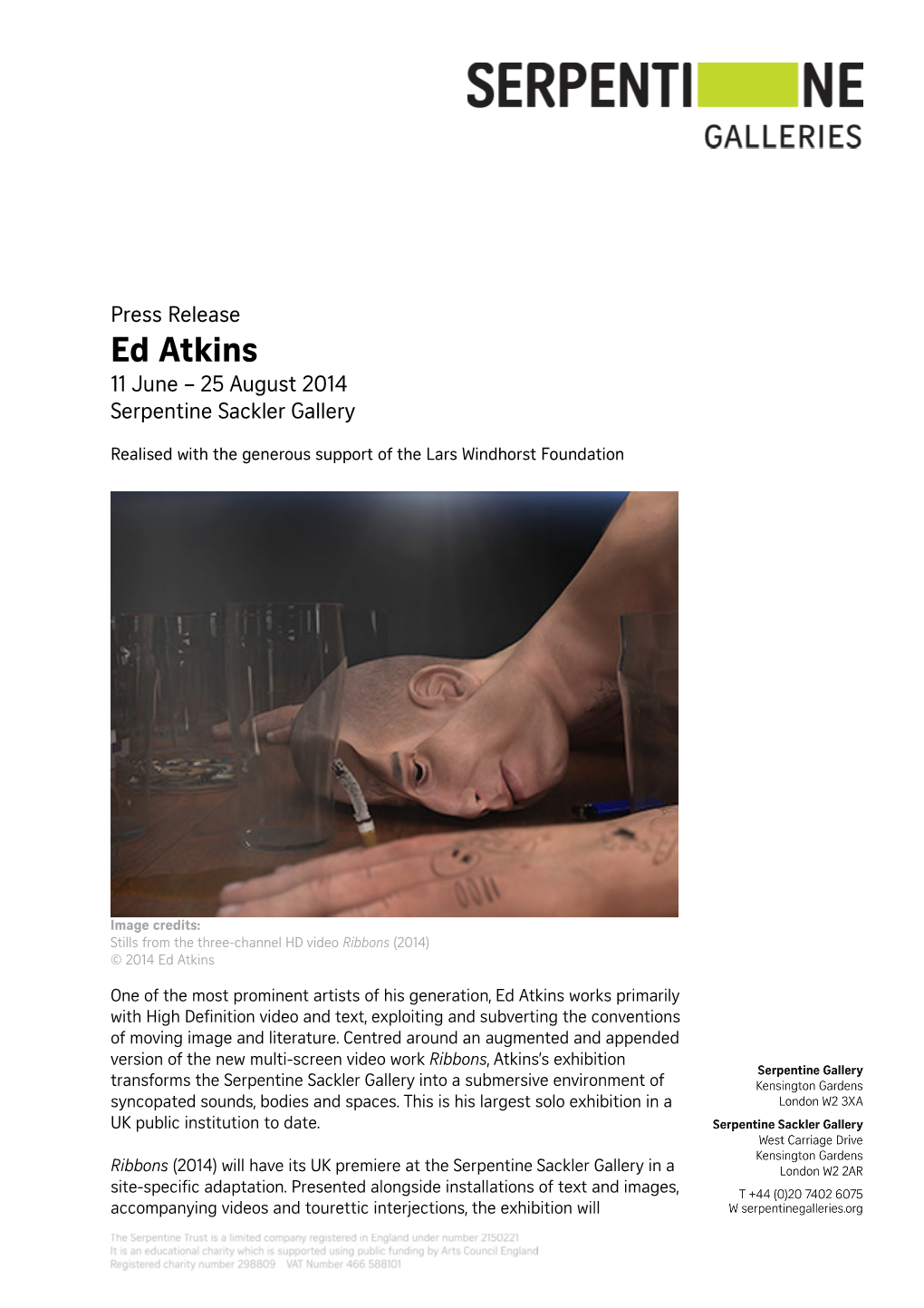 Ed Atkins 11 June – 25 August 2014 Serpentine Sackler Gallery