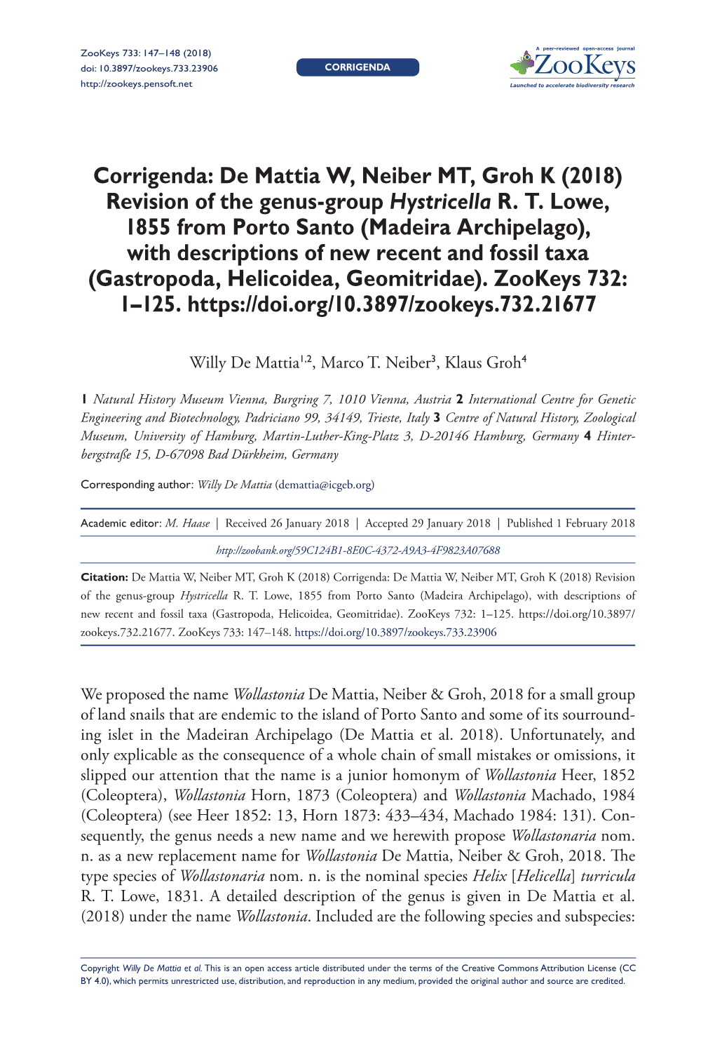 Corrigenda: De Mattia W, Neiber MT, Groh K (2018) Revision of the Genus-Group Hystricella R