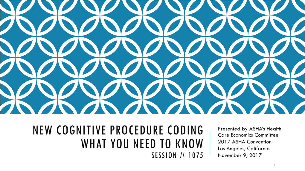 New Cognitive Procedure Coding What You Need To