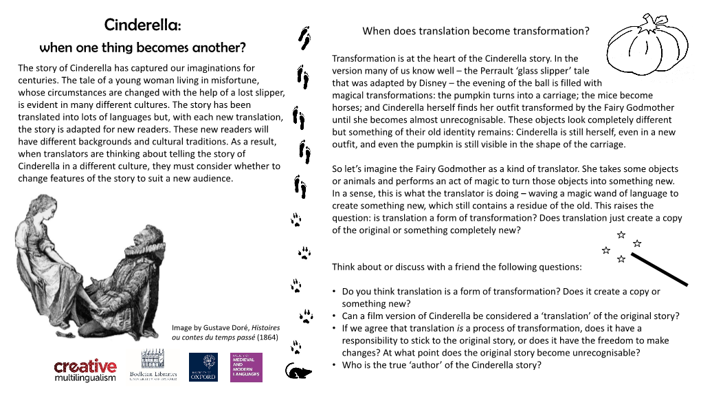 Cinderella: When Does Translation Become Transformation? When One Thing Becomes Another? Transformation Is at the Heart of the Cinderella Story