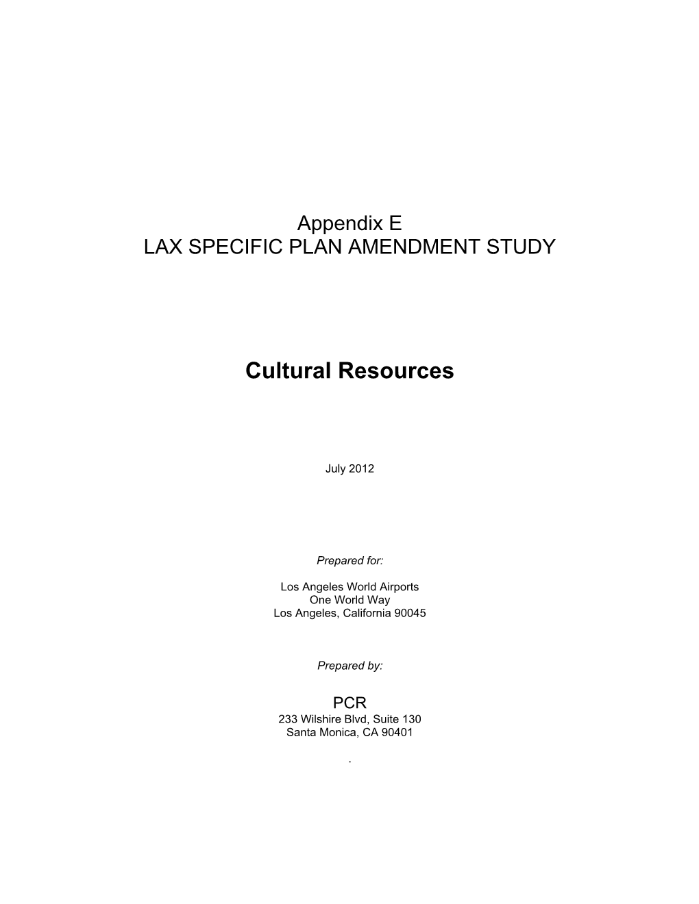 LAX SPAS DEIR App E-1 Cultural Resources Final