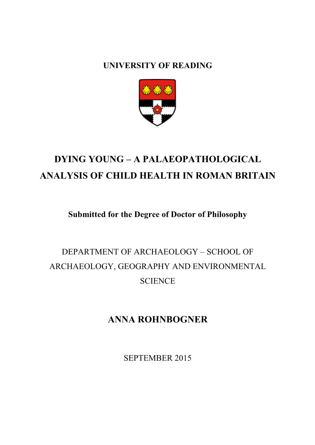 Dying Young – a Palaeopathological Analysis of Child Health in Roman Britain