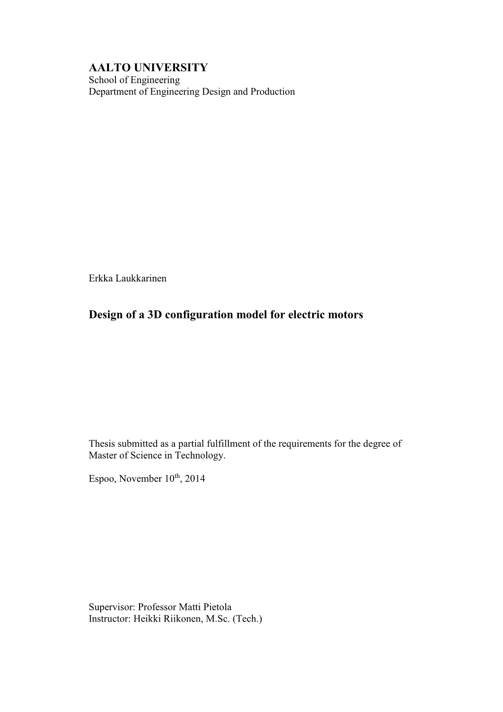 AALTO UNIVERSITY Design of a 3D Configuration Model for Electric Motors