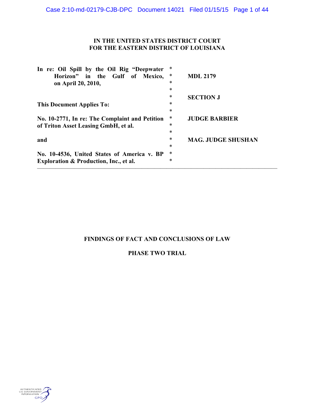 IN the UNITED STATES DISTRICT COURT for the EASTERN DISTRICT of LOUISIANA in Re: Oil Spill by the Oil Rig “Deepwater Horizon