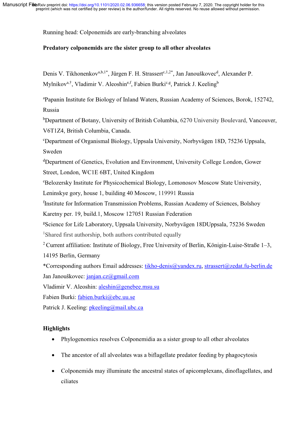 Predatory Colponemids Are the Sister Group to All Other Alveolates