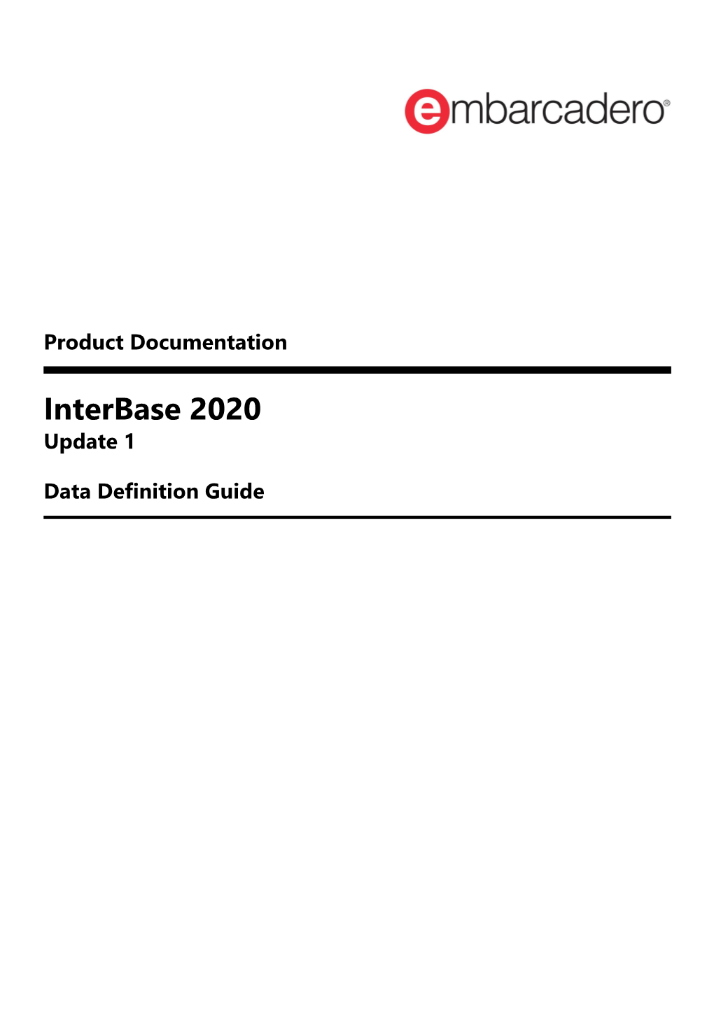 Data Definition Guide © 2020 Embarcadero Technologies, Inc