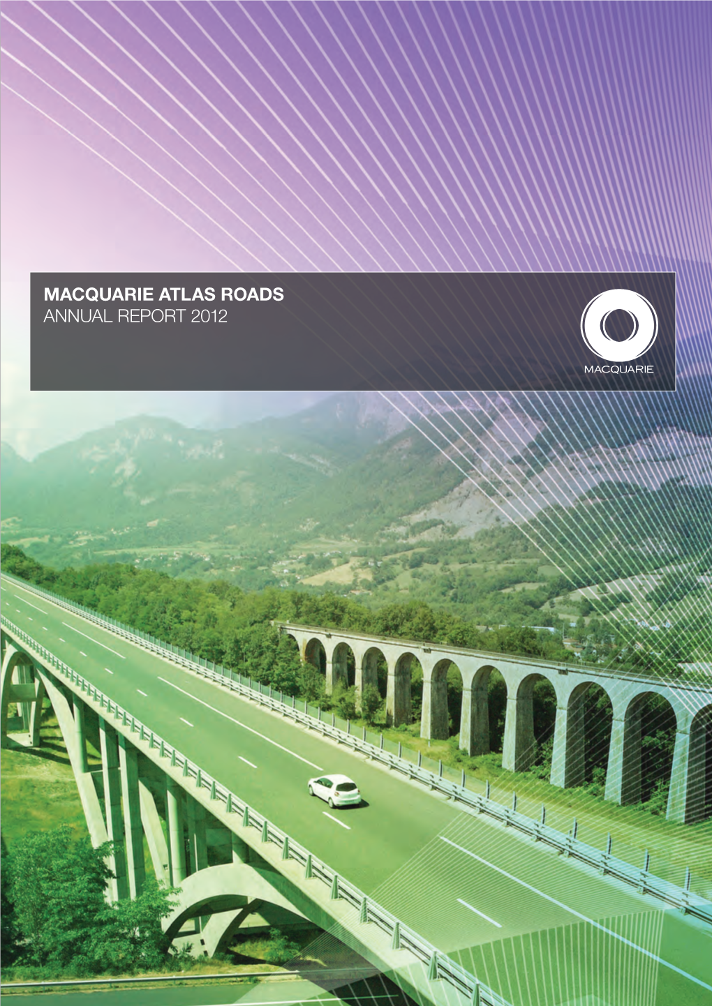 Macquarie Atlas Roads Annual Report 2012