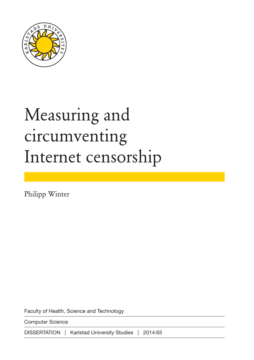 Measuring and Circumventing Internet Censorship | 2014:65