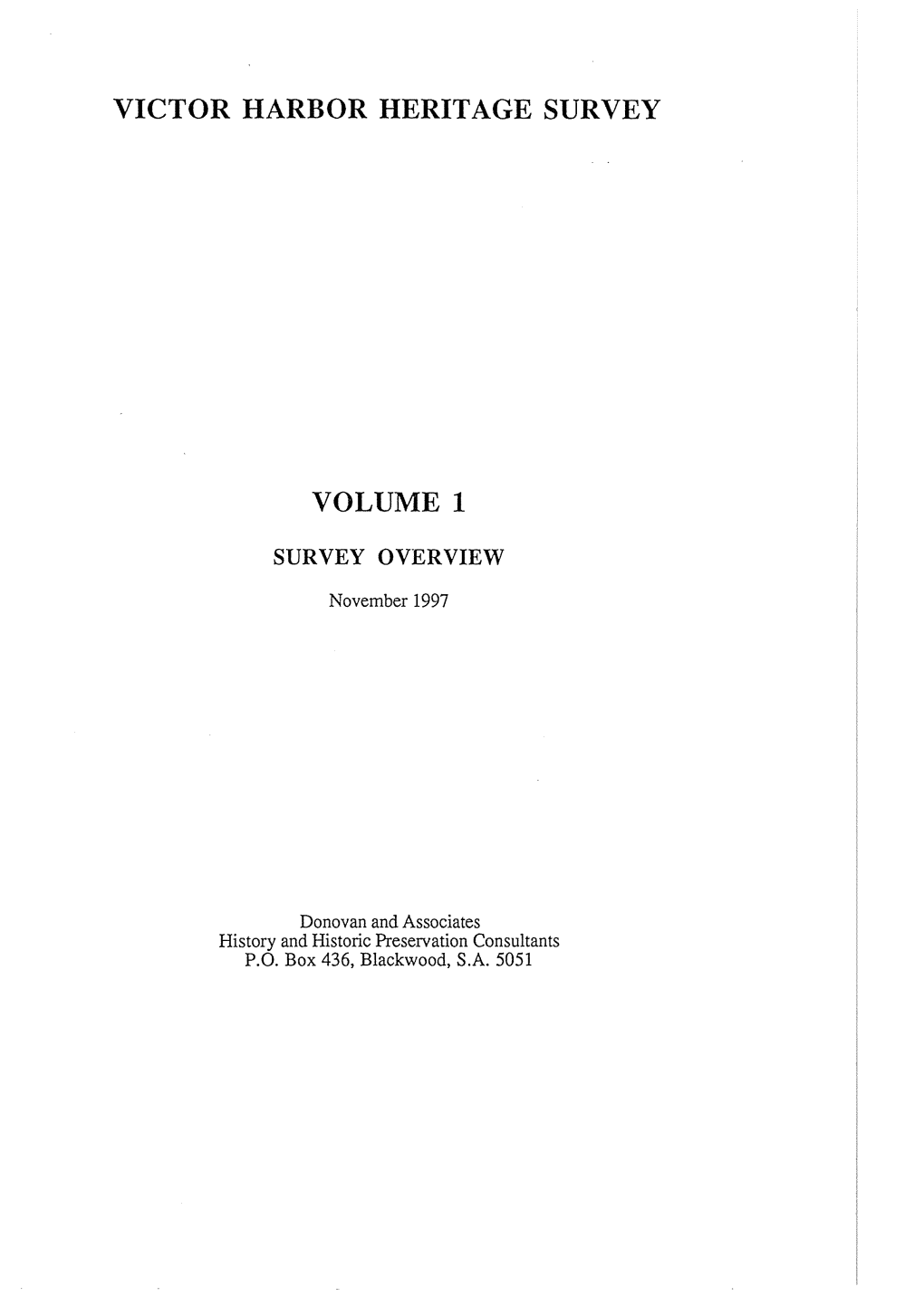 Victor Harbor Heritage Survey Volume 1