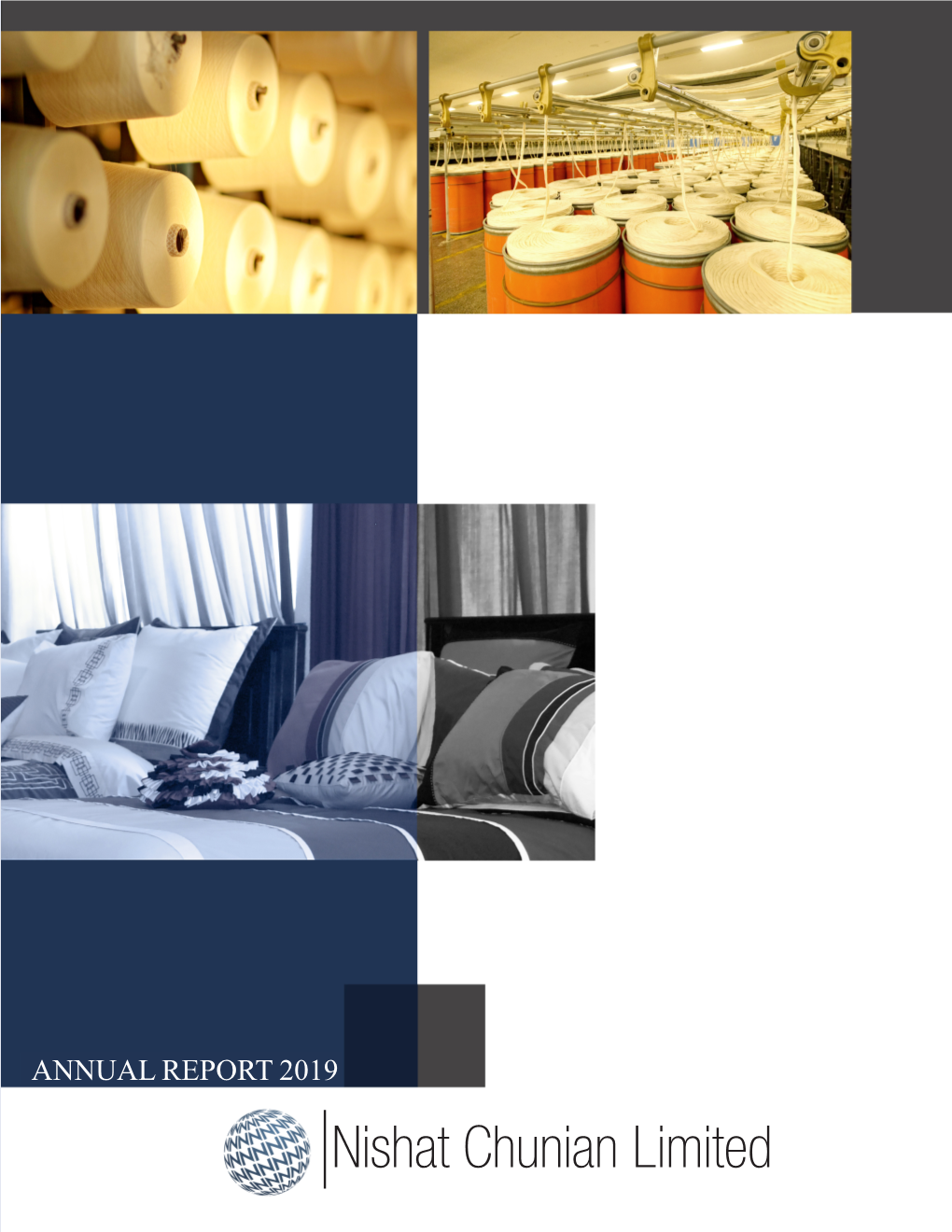 ANNUAL REPORT 2019 Nishat Chunian Limited Nishat (Chunian) Limited 1 2019 2019 2 Nishat (Chunian) Limited BRIEF PROFILE