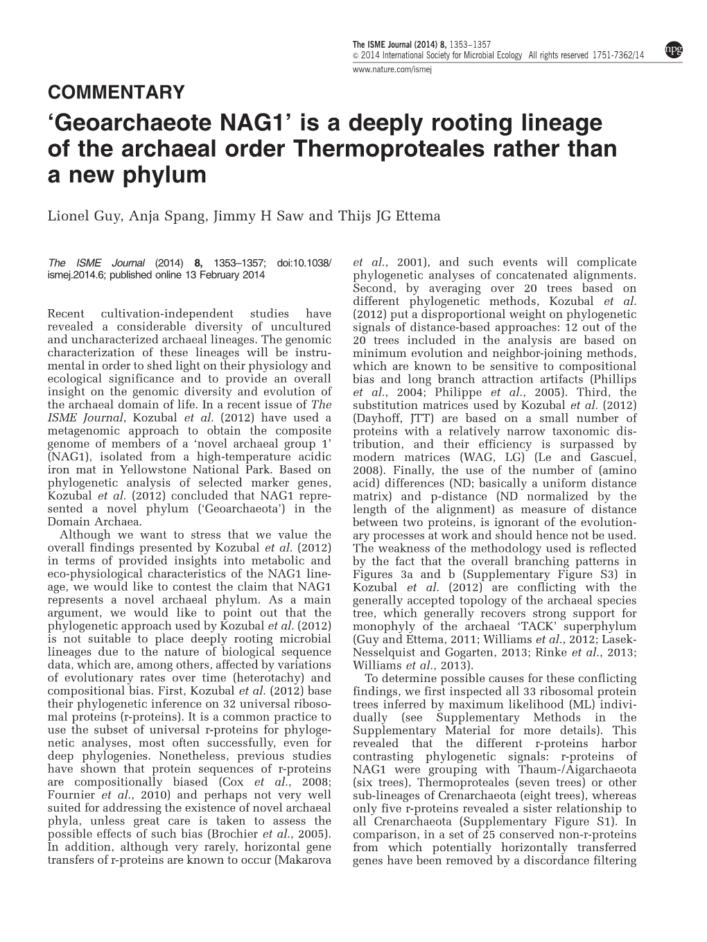 Is a Deeply Rooting Lineage of the Archaeal Order Thermoproteales Rather Than a New Phylum