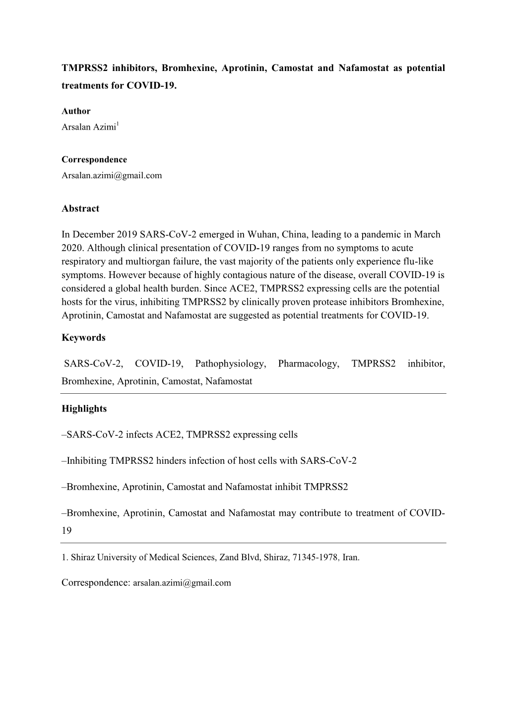 TMPRSS2 Inhibitors, Bromhexine, Aprotinin, Camostat and Nafamostat As Potential Treatments for COVID-19