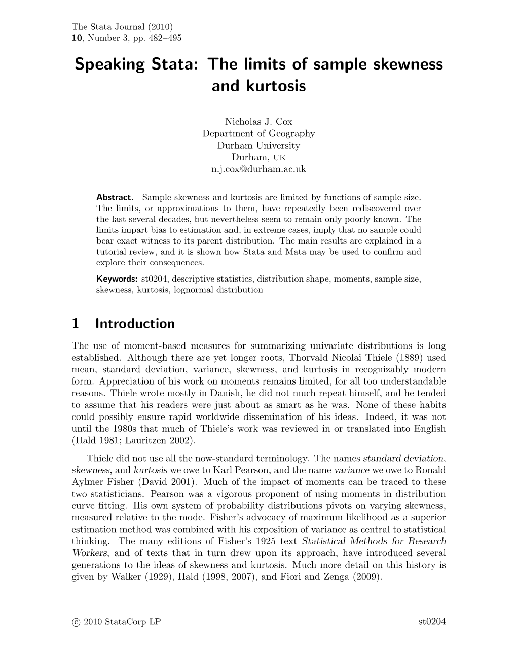 Speaking Stata: the Limits of Sample Skewness and Kurtosis