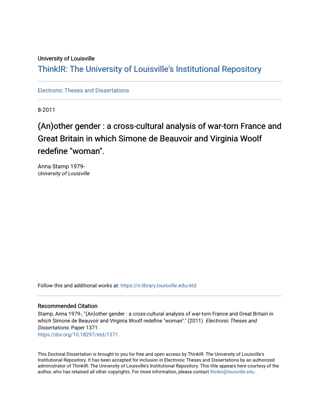 (An)Other Gender : a Cross-Cultural Analysis of War-Torn France and Great Britain in Which Simone De Beauvoir and Virginia Woolf Redefine 