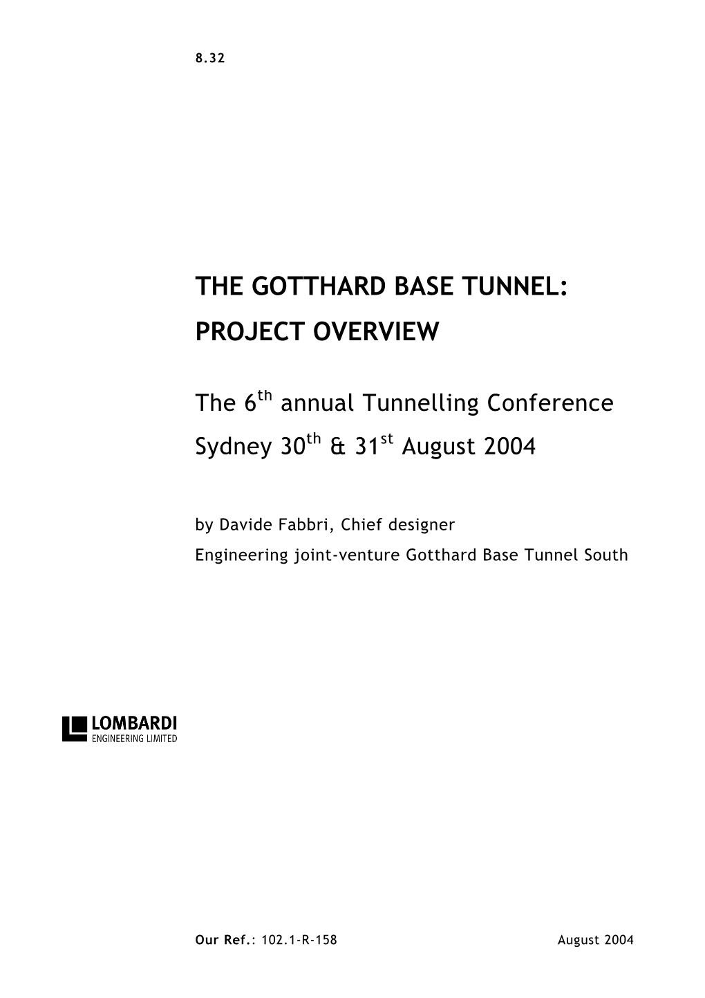 The Gotthard Base Tunnel: Project Overview