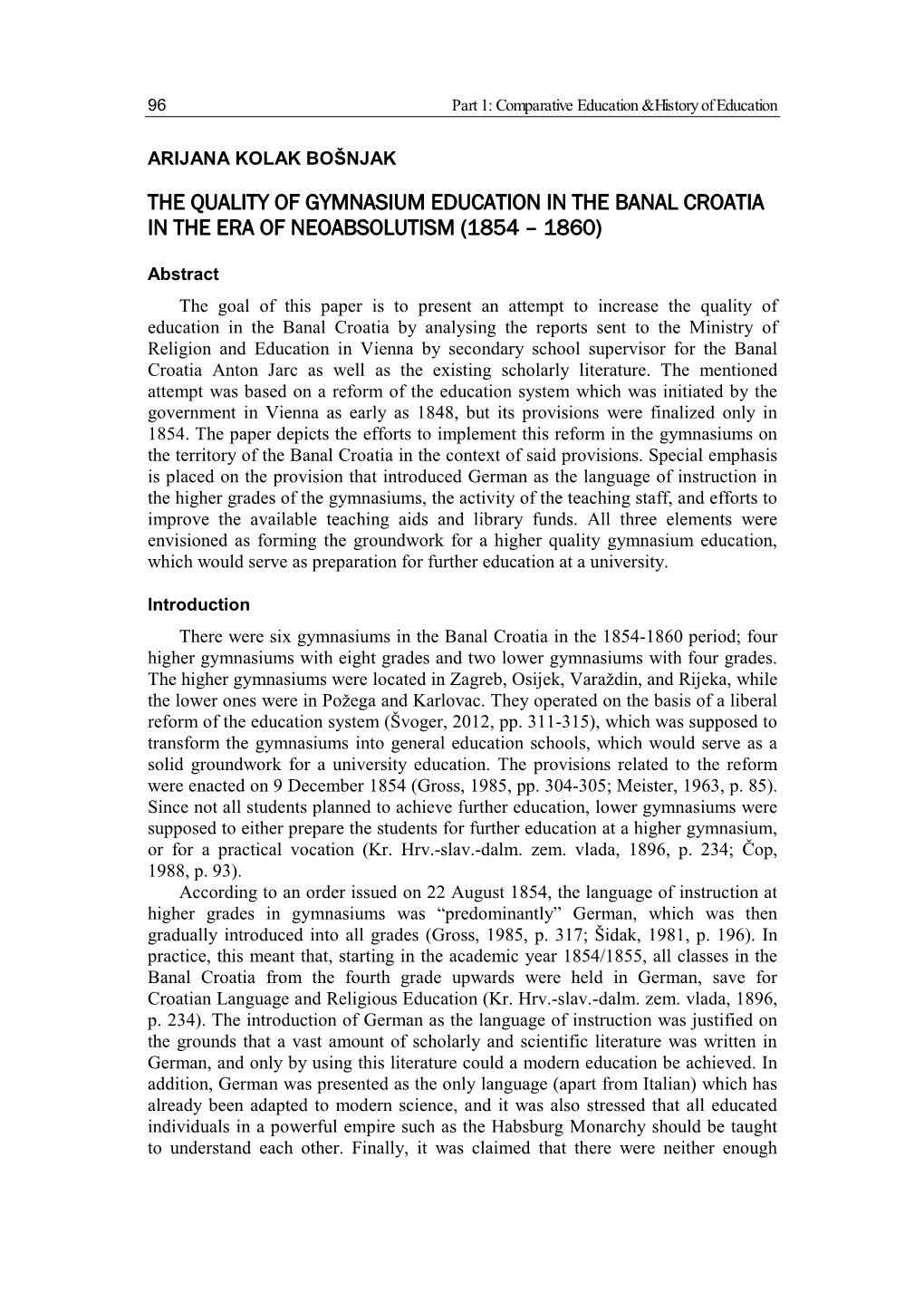 The Quality of Gymnasium Education in the Banal Croatia in the Era of Neoabsolutism (1854 – 1860)