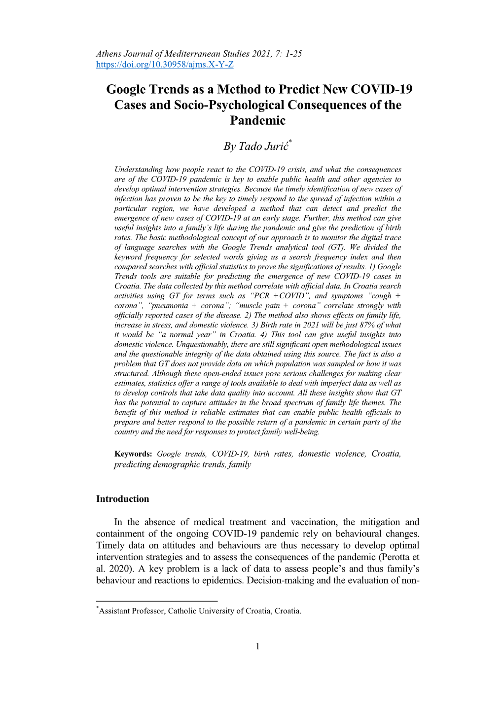 Google Trends As a Method to Predict New COVID-19 Cases and Socio-Psychological Consequences of the Pandemic