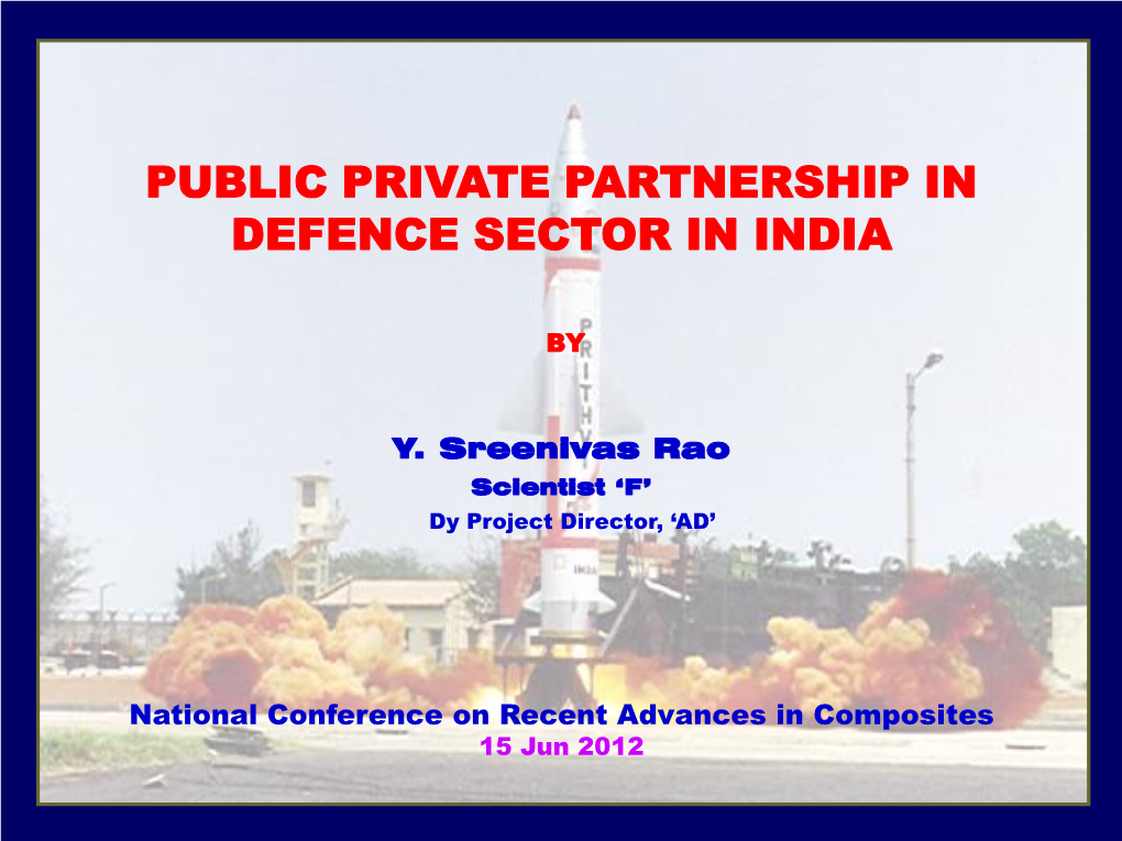 Public Private Partnership in Defence Sector in India
