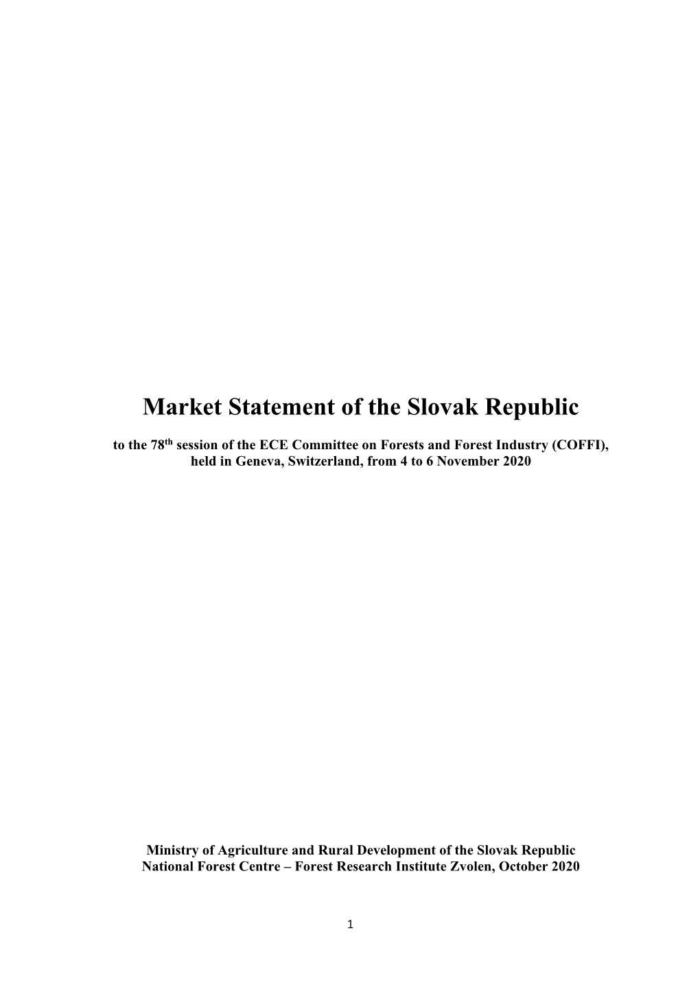 Market Statement of the Slovak Republic