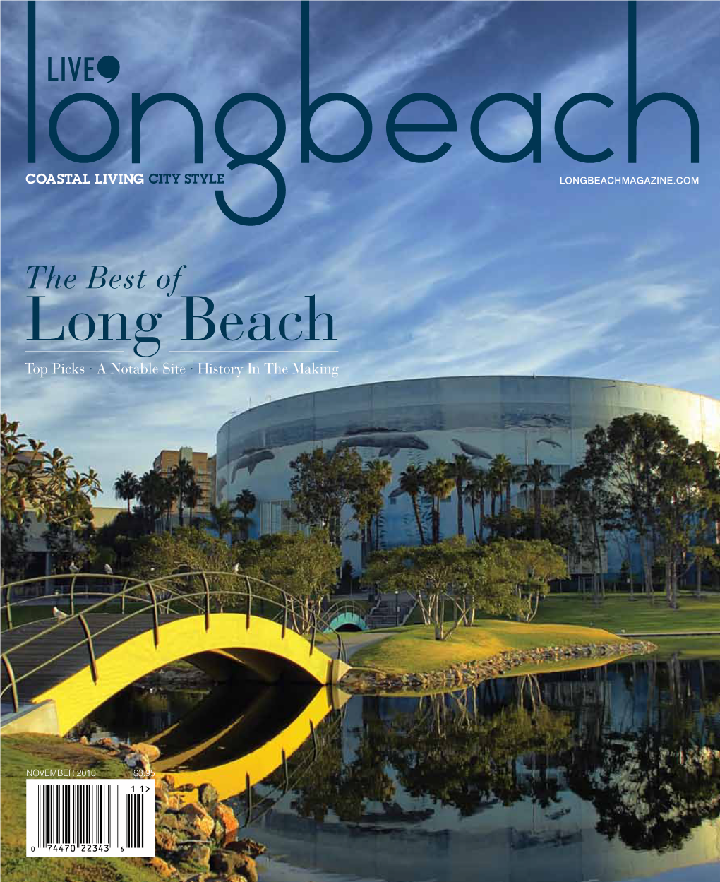 Long Beach Top Picks · a Notable Site · History in the Making