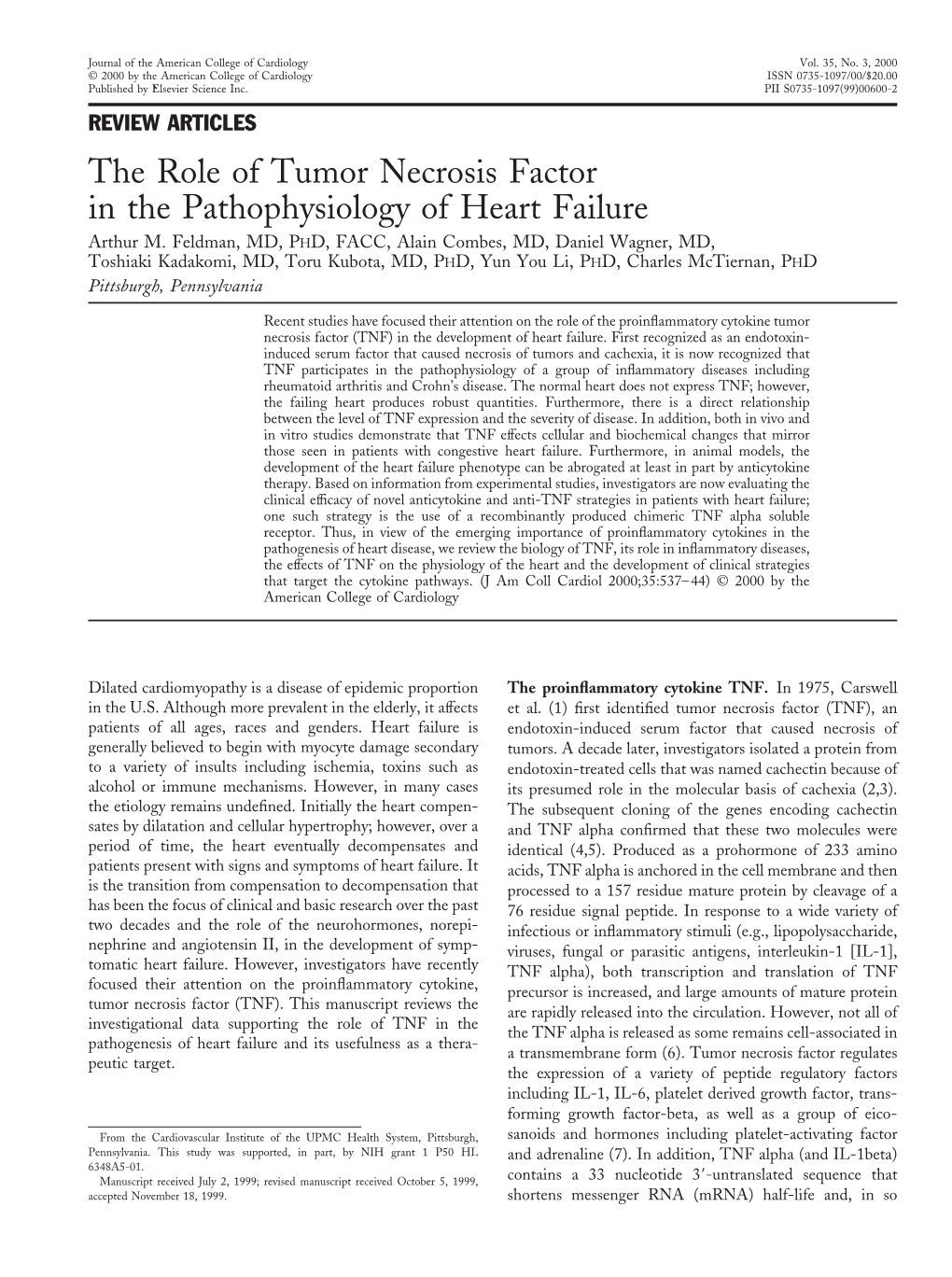 The Role of Tumor Necrosis Factor in the Pathophysiology of Heart Failure Arthur M