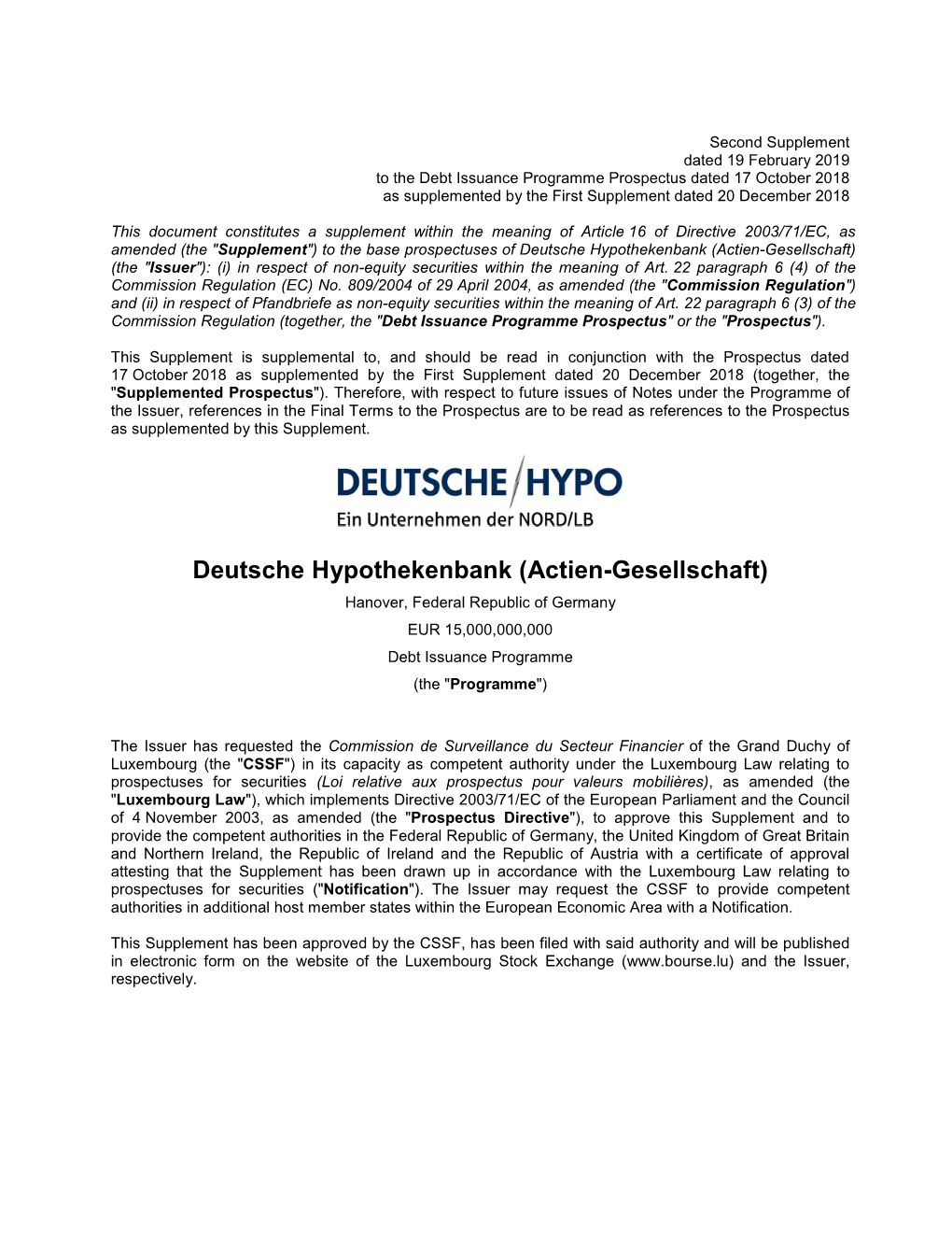 Deutsche Hypothekenbank (Actien-Gesellschaft) (The "Issuer"): (I) in Respect of Non-Equity Securities Within the Meaning of Art