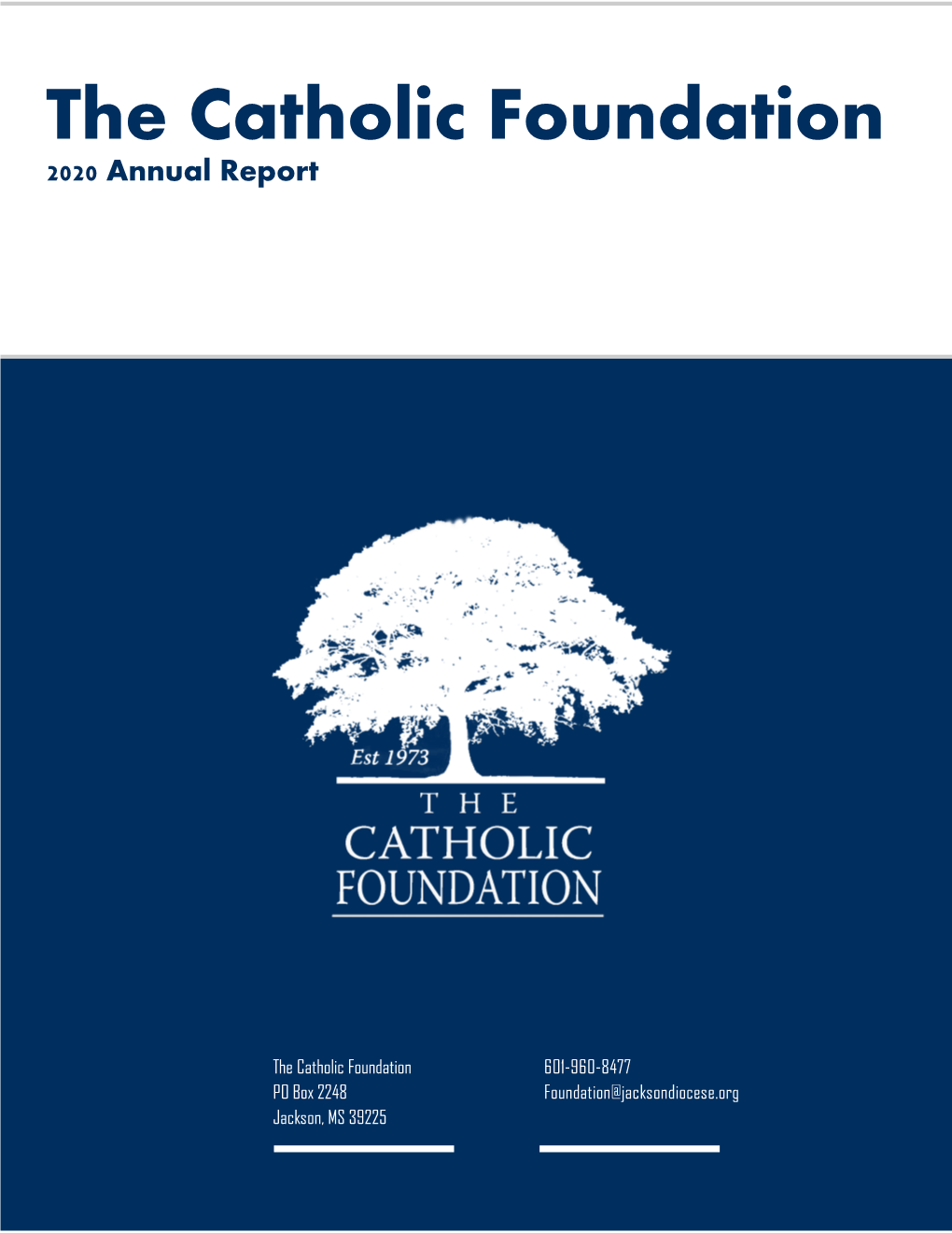 The Catholic Foundation 2020 Annual Report