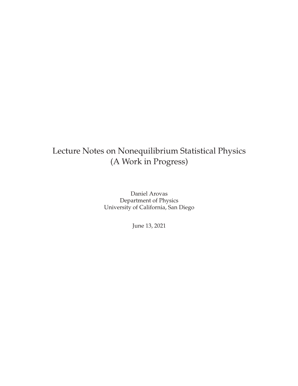 Lecture Notes on Nonequilibrium Statistical Physics (A Work in Progress)