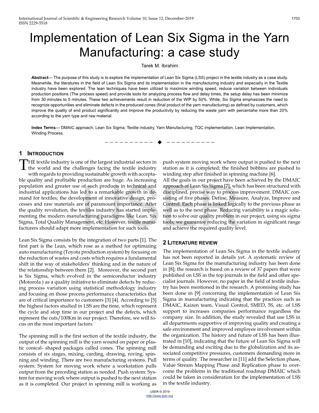 Implementation of Lean Six Sigma in the Yarn Manufacturing: a Case Study Tarek M