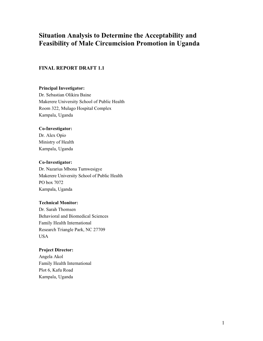 Situation Analysis to Determine the Acceptability and Feasibility of Male Circumcision Promotion in Uganda