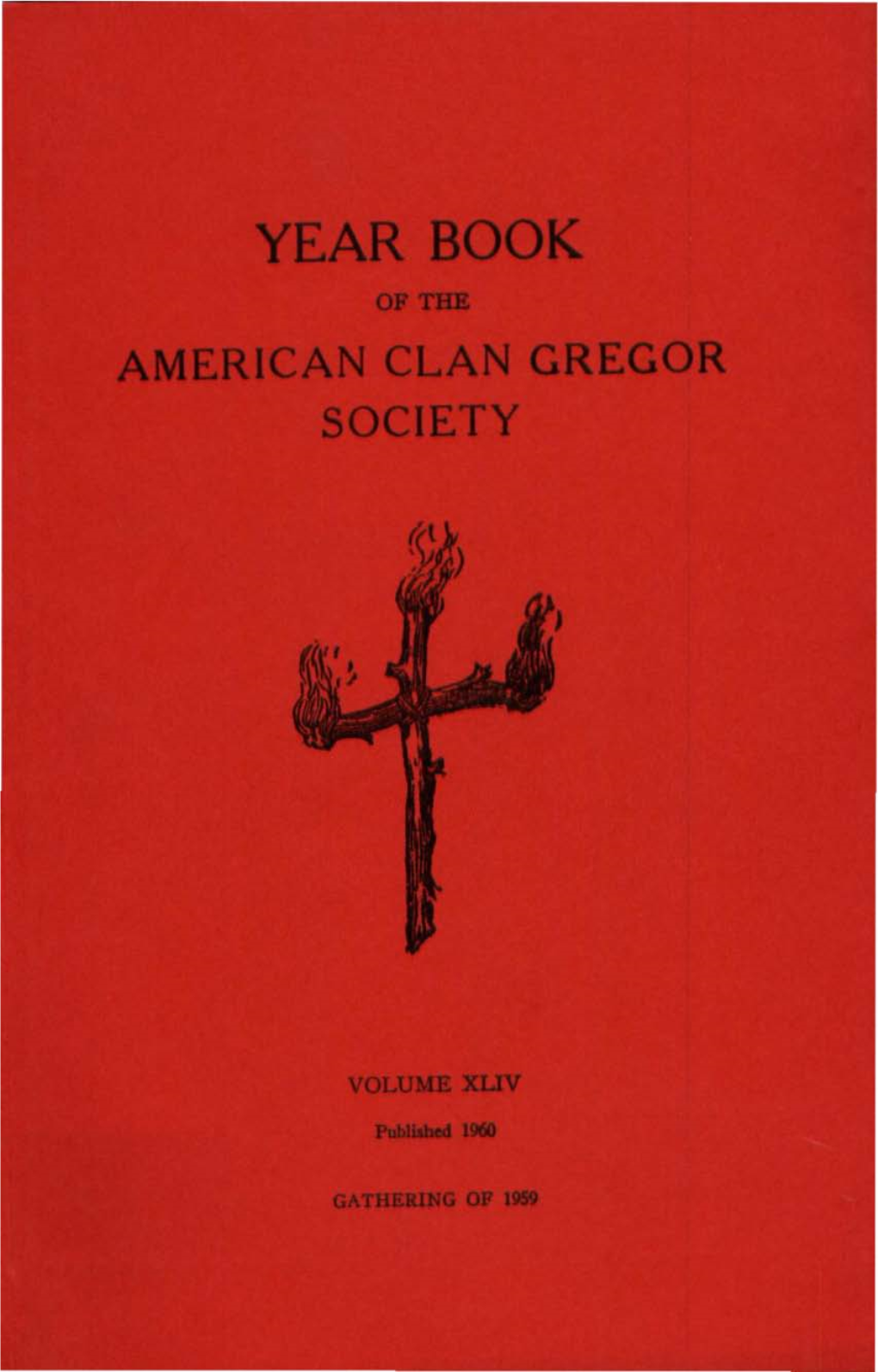 American Clan Gregor Society INCORPORATED Containing the Proceedings of the 1959 a Nnual Gathering
