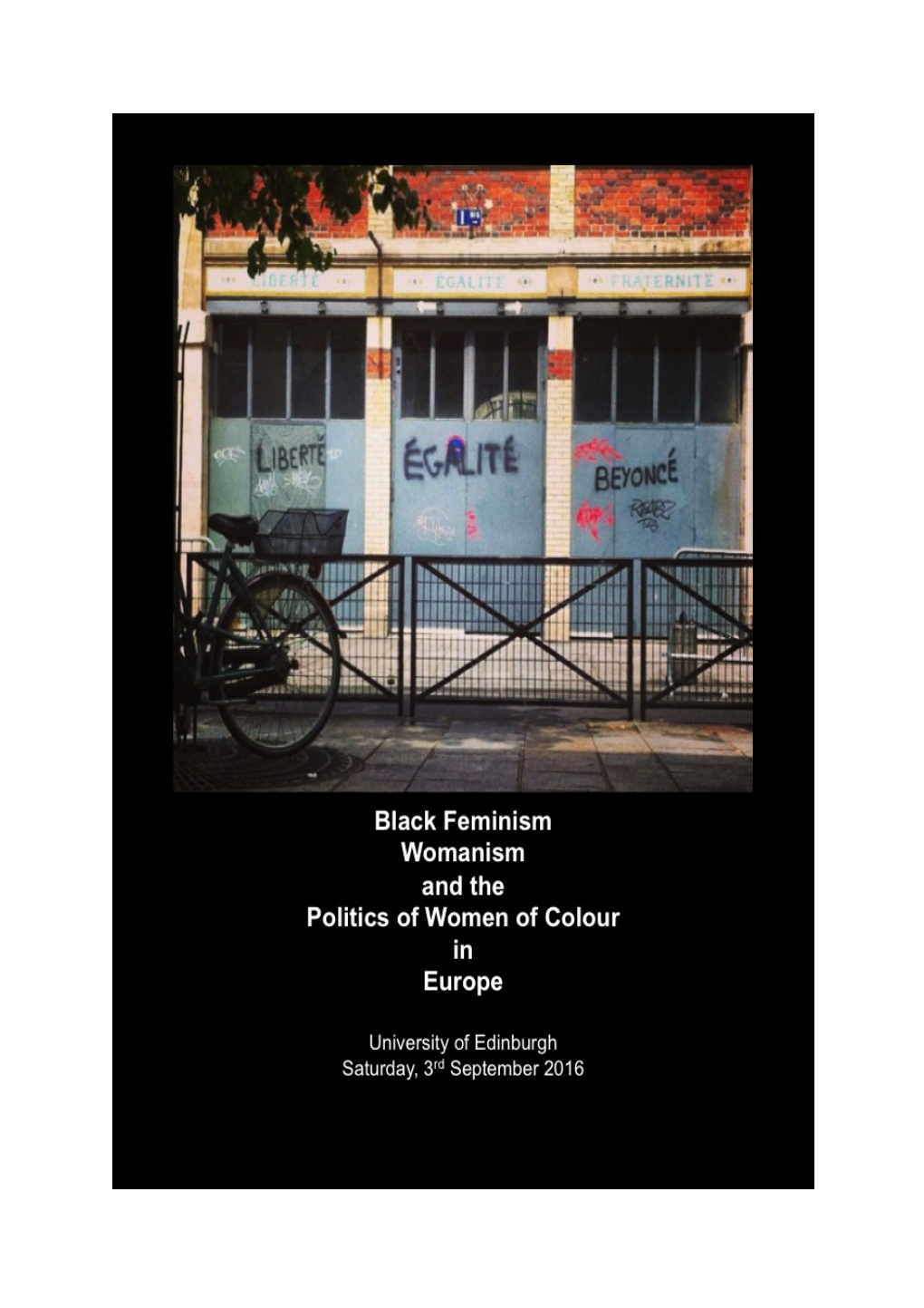 Black Feminism, Womanism and the Politics of Women of Colour in Europe