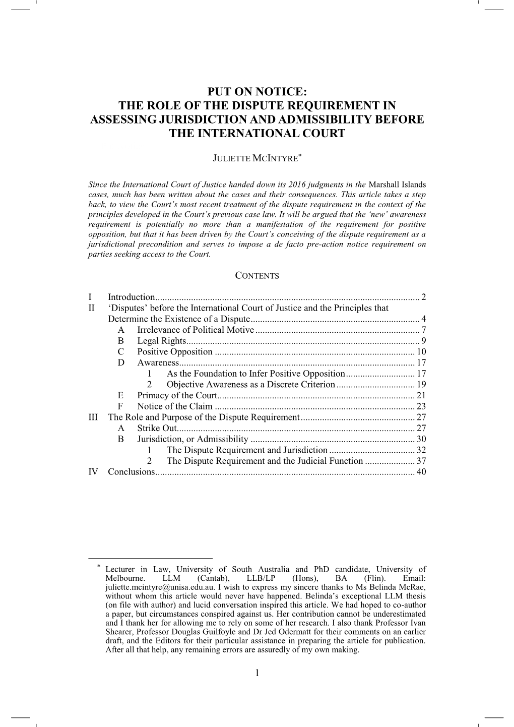 PUT on NOTICE: the ROLE of the DISPUTE REQUIREMENT in ASSESSING JURISDICTION and ADMISSIBILITY BEFORE the INTERNATIONAL COURT Put Notice JULIETTE MCINTYRE*