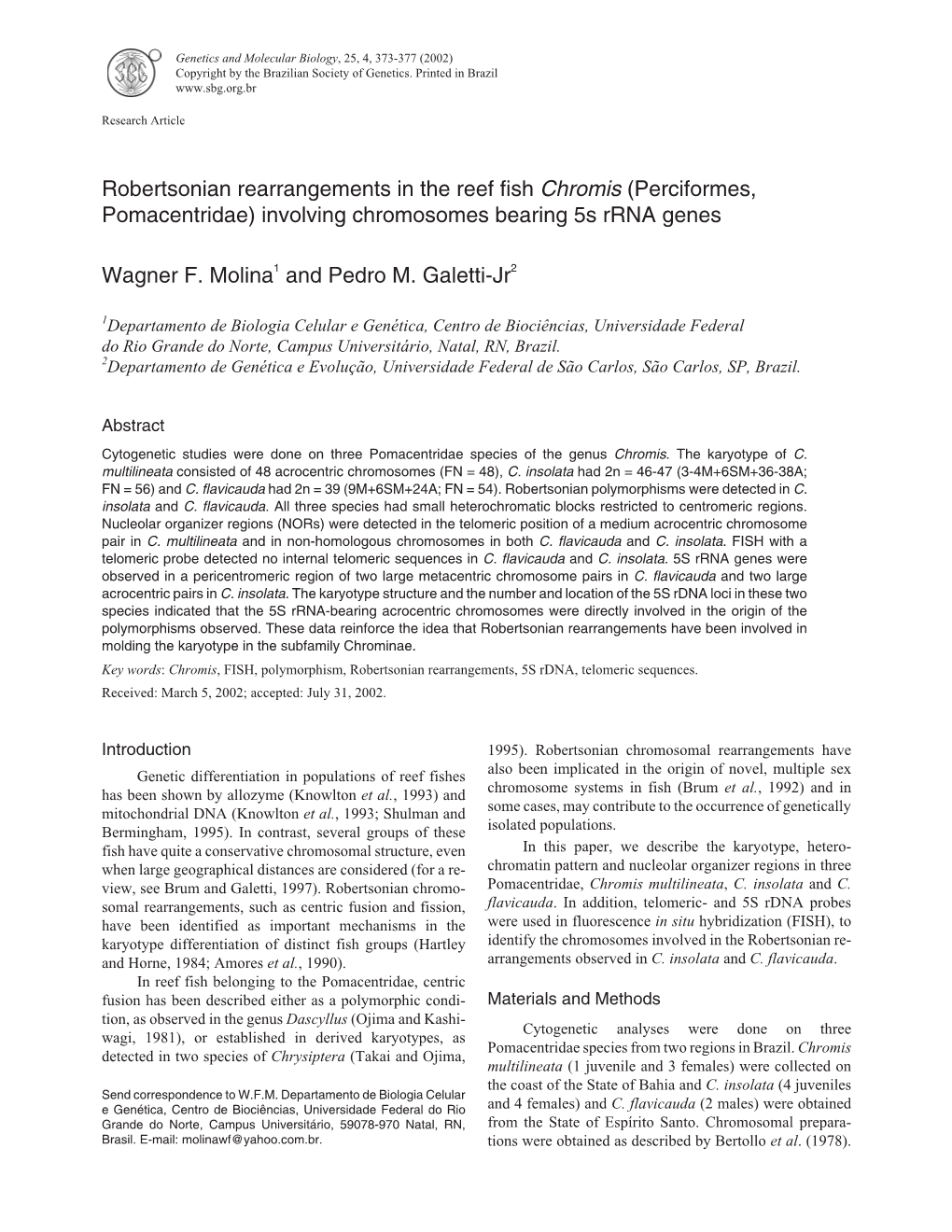 Robertsonian Rearrangements in the Reef Fish Chromis (Perciformes, Pomacentridae) Involving Chromosomes Bearing 5S Rrna Genes