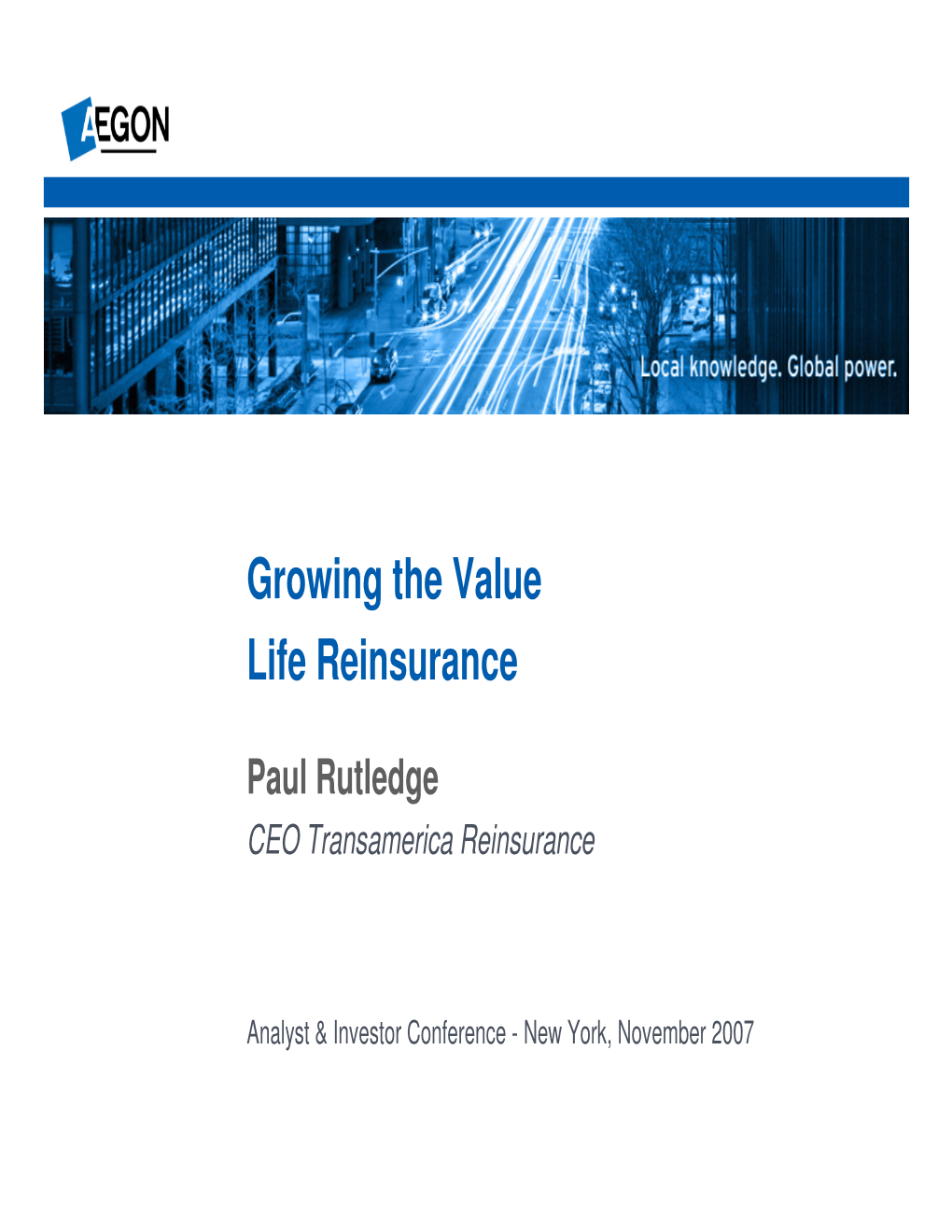 Growing the Value Life Reinsurance