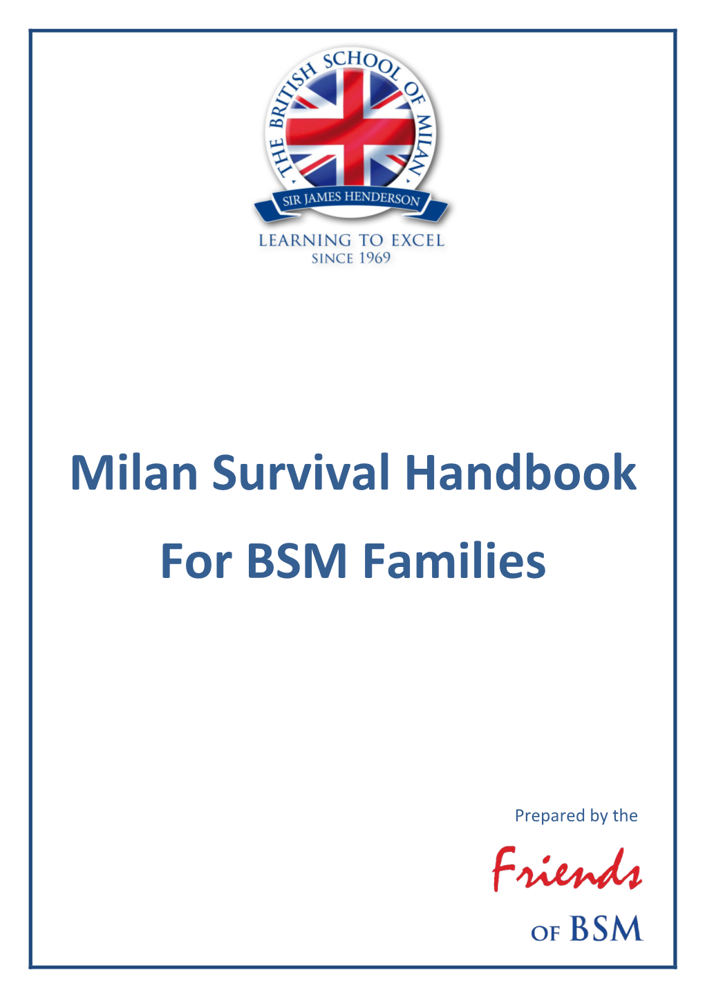Milan Survival Handbook for BSM Families