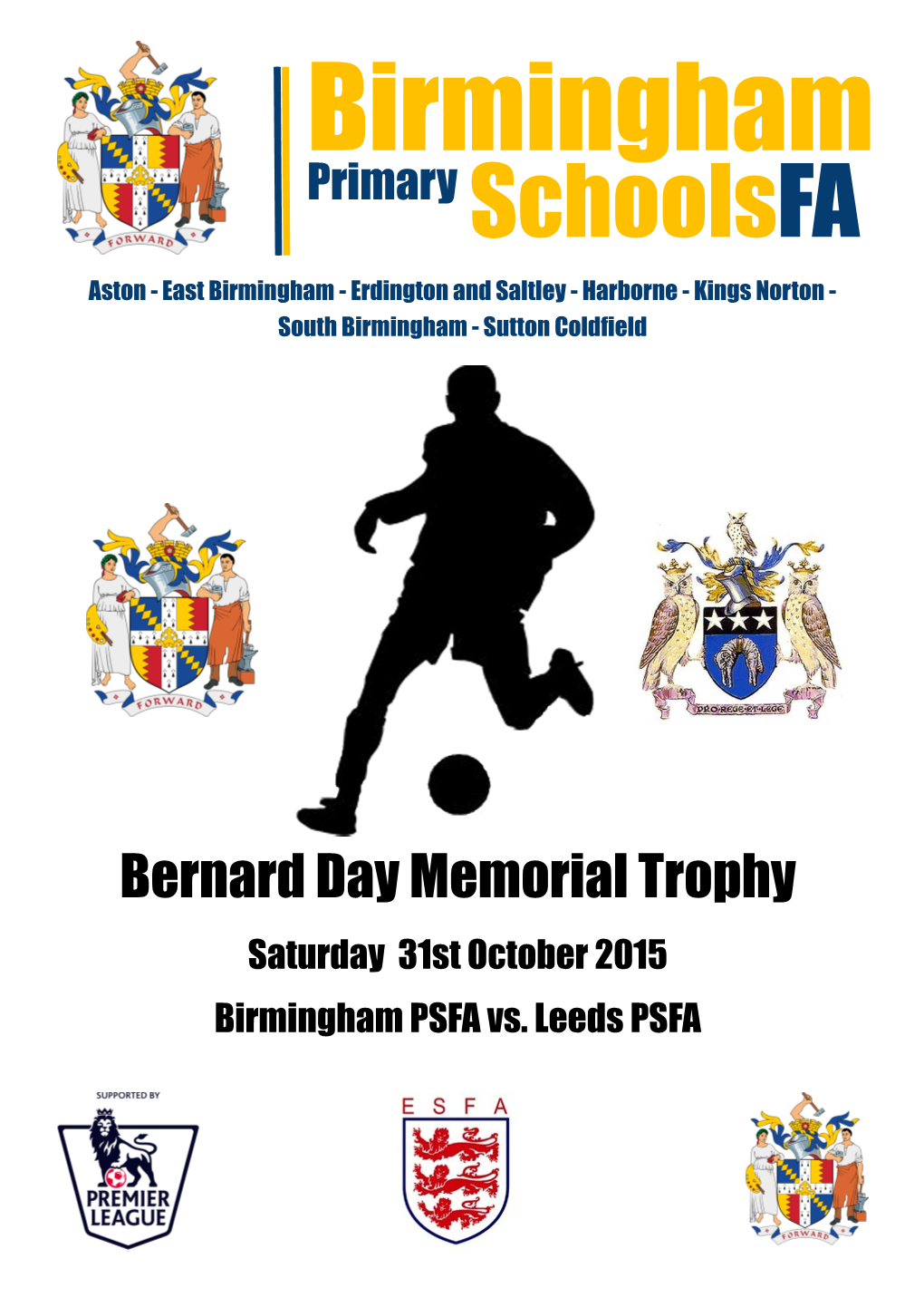 Bernard Day Memorial Trophy Saturday 31St October 2015 Birmingham PSFA Vs
