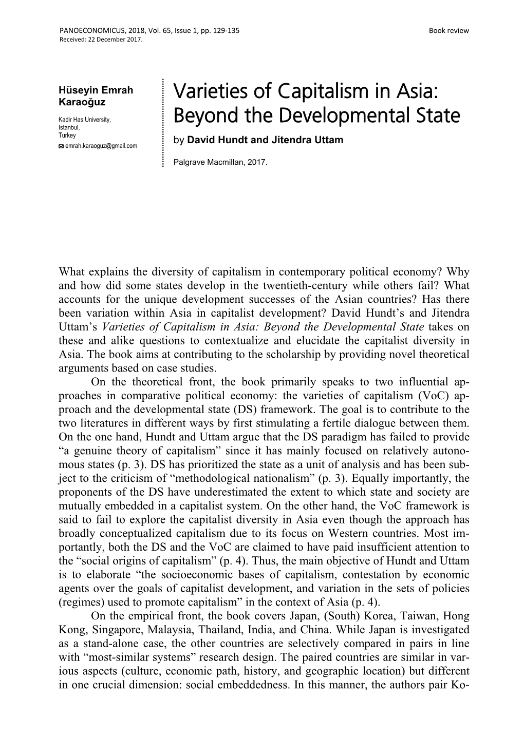 Varieties of Capitalism in Asia: Beyond the Developmental State Takes on These and Alike Questions to Contextualize and Elucidate the Capitalist Diversity in Asia