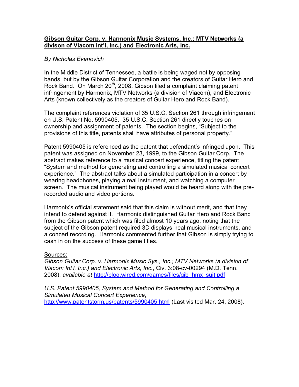 Gibson Guitar Corp. V. Harmonix Music Systems, Inc.; MTV Networks (A Divison of Viacom Int’L, Inc.) and Electronic Arts, Inc