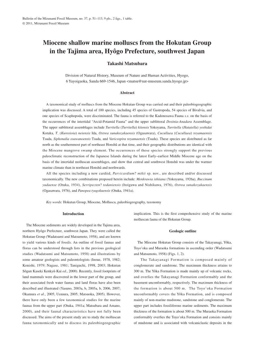 Miocene Shallow Marine Molluscs from the Hokutan Group in the Tajima Area, Hyôgo Prefecture, Southwest Japan