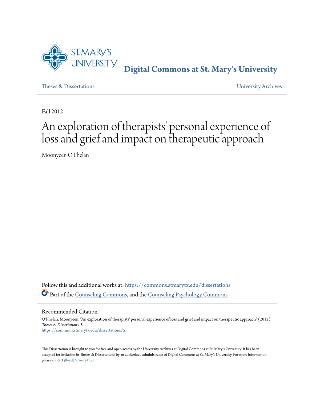 An Exploration of Therapists' Personal Experience of Loss and Grief and Impact on Therapeutic Approach Moonyeen O'phelan