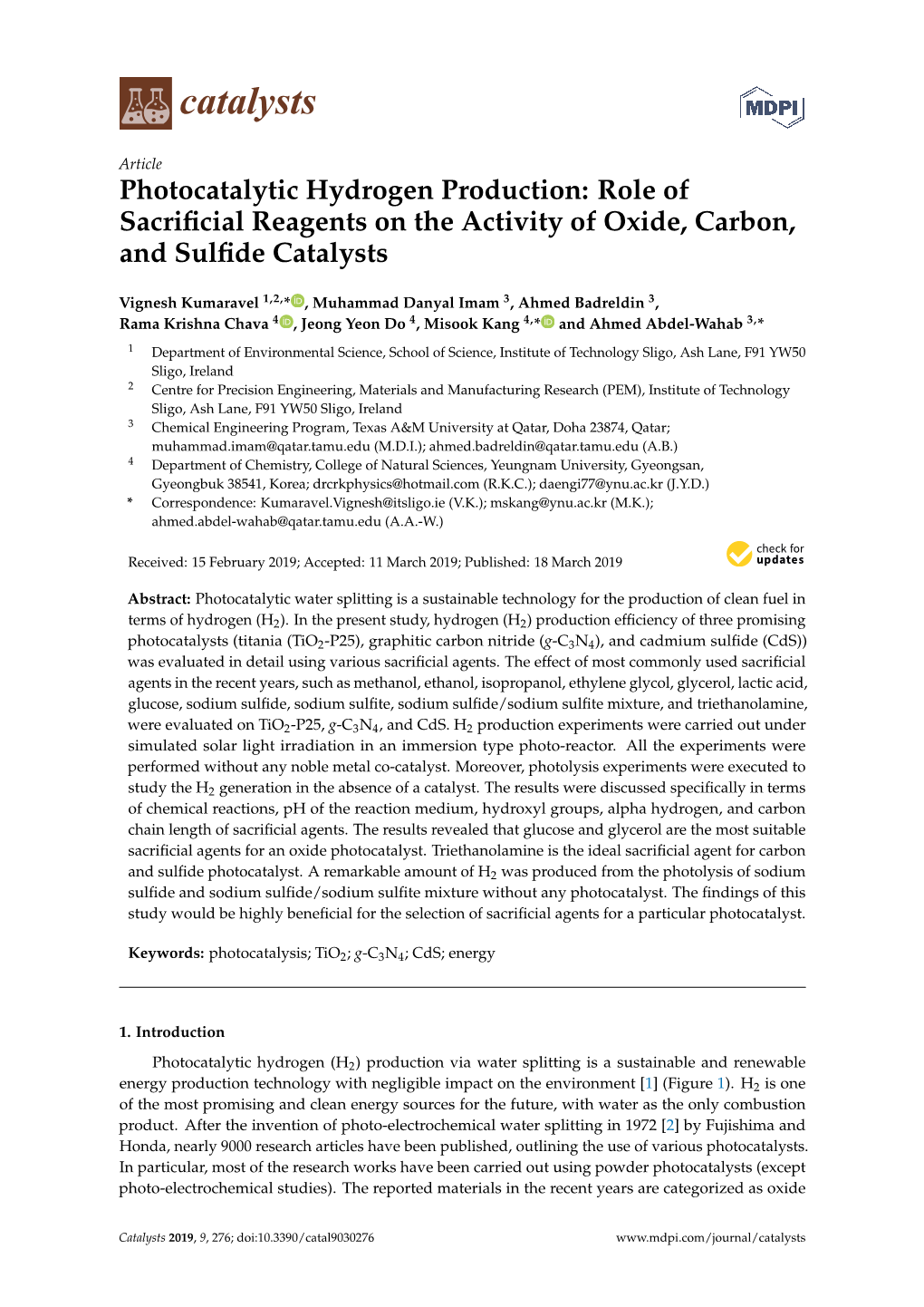 Photocatalytic Hydrogen Production: Role of Sacriﬁcial Reagents on the Activity of Oxide, Carbon, and Sulﬁde Catalysts