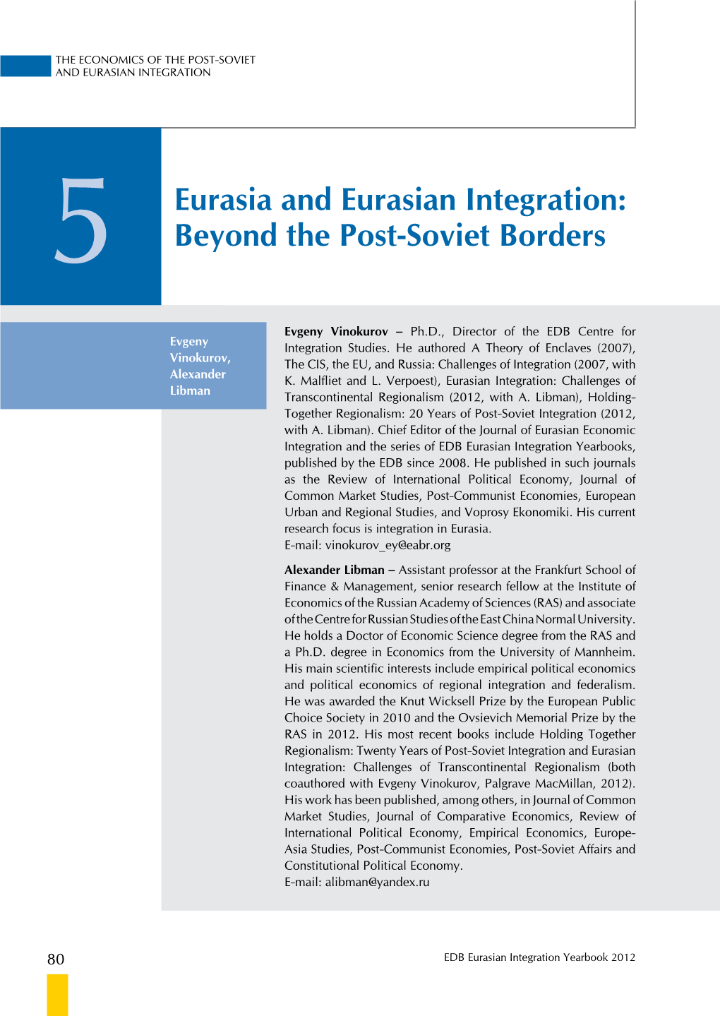 Eurasia and Eurasian Integration: Beyond the Post-Soviet Borders” and Eurasian Integration