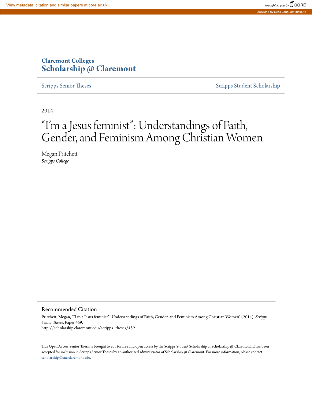 Understandings of Faith, Gender, and Feminism Among Christian Women Megan Pritchett Scripps College