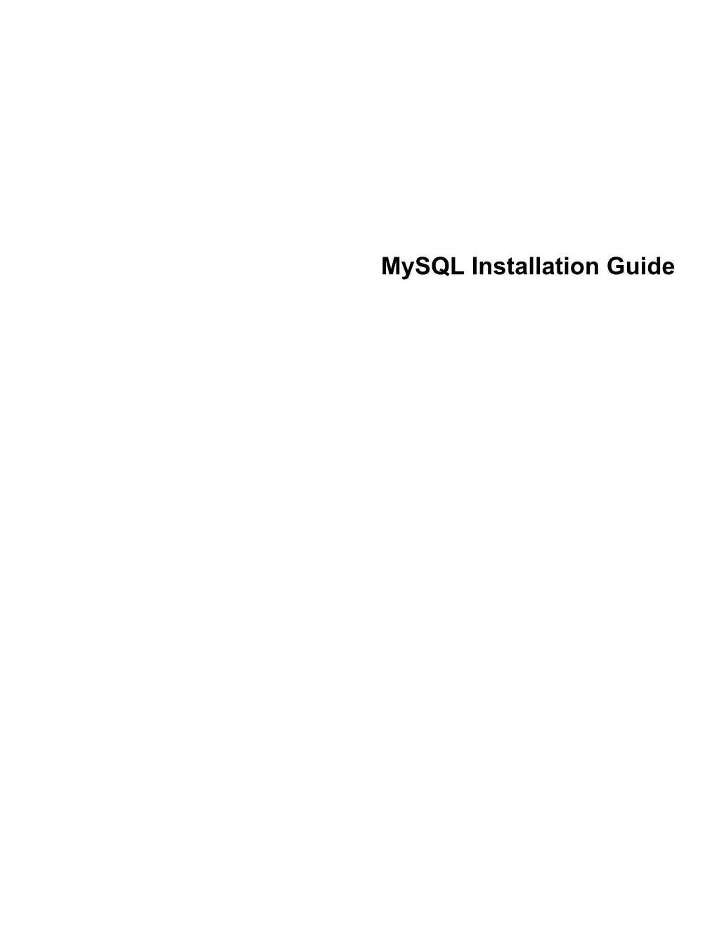 Mysql Installation Guide Abstract