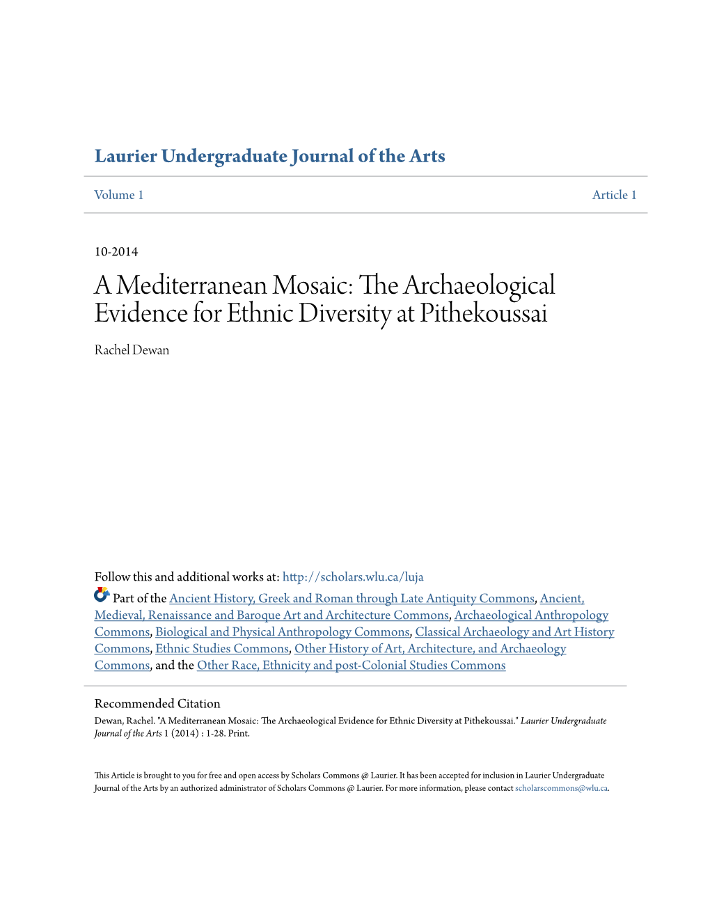 The Archaeological Evidence for Ethnic Diversity at Pithekoussai Rachel Dewan