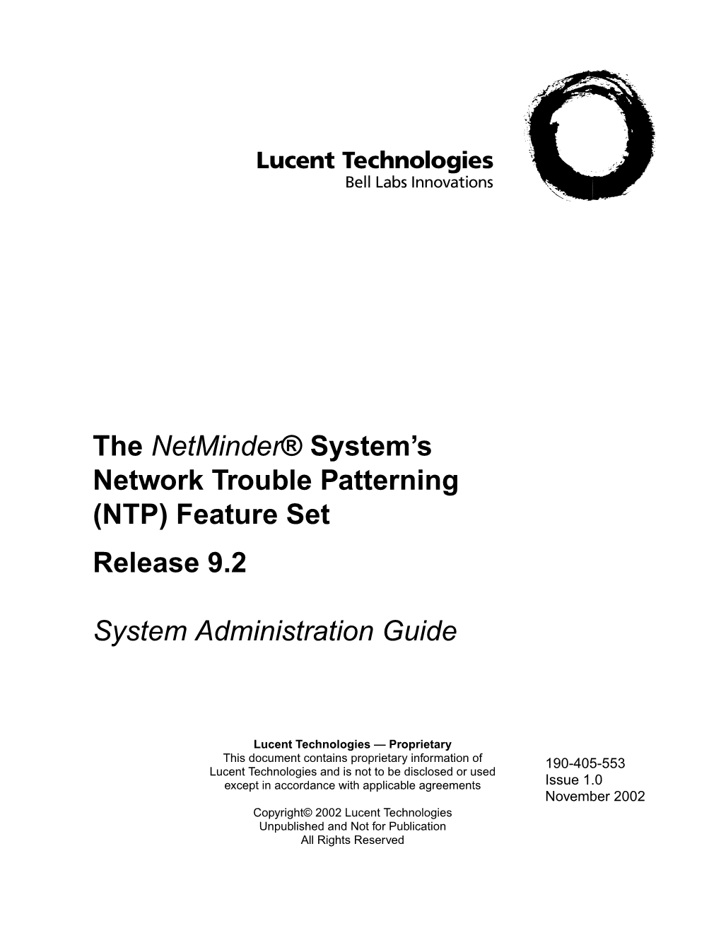 The Netminder System's Network Trouble Patterning (NTP) Feature