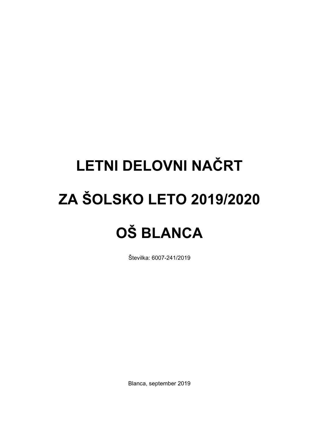 Letni Delovni Načrt Za Šolsko Leto 2019/2020 Oš Blanca