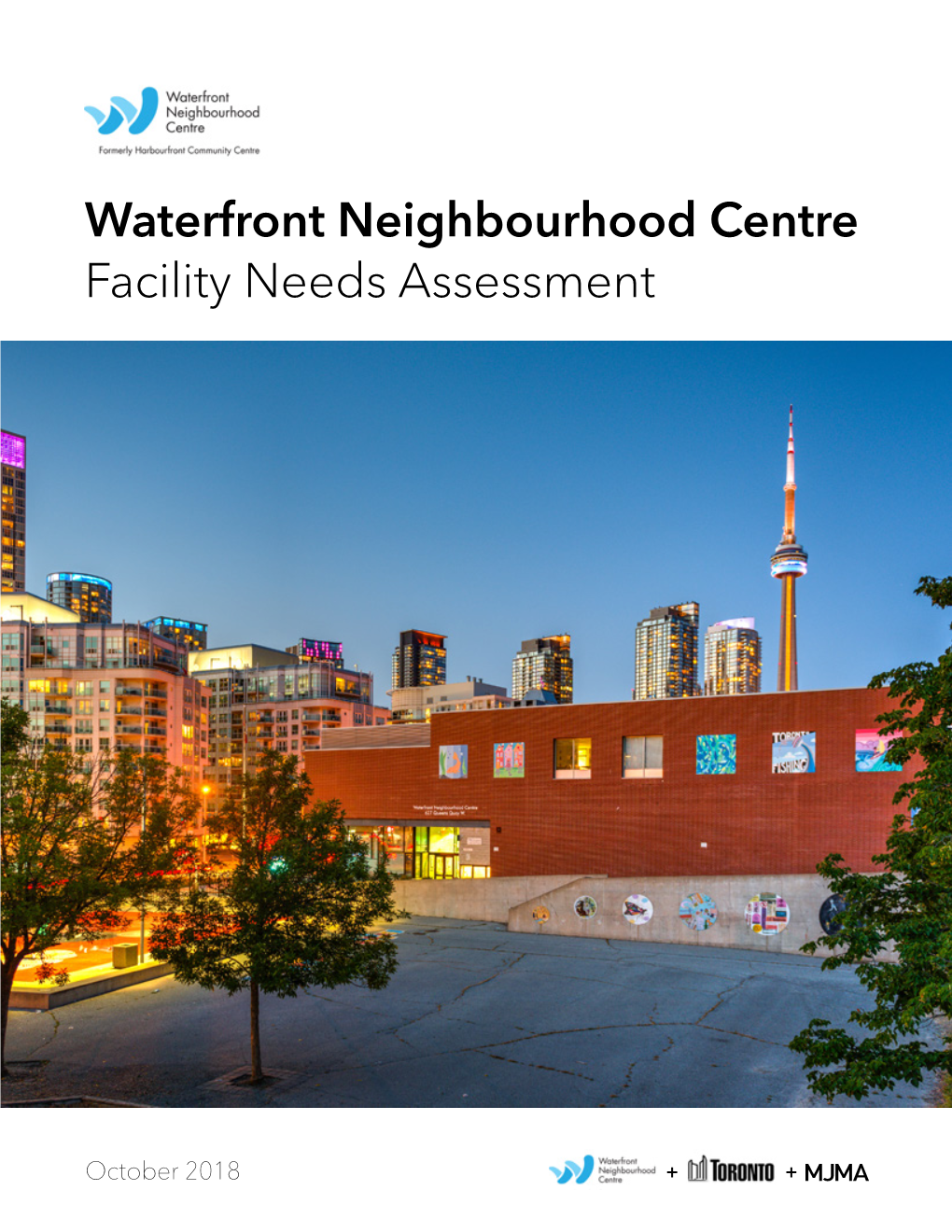 Waterfront Neighbourhood Centre Facility Needs Assessment