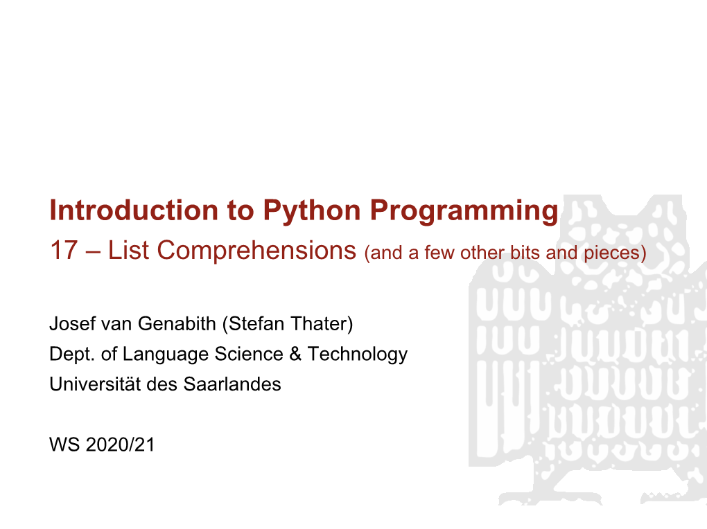 Introduction to Python Programming 17 – List Comprehensions (And a Few Other Bits and Pieces)